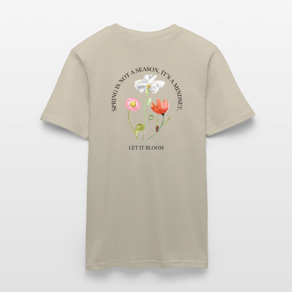 Unisex Classic Tee | LET IT BLOOM – Spring Edition Tee - Sandbeige