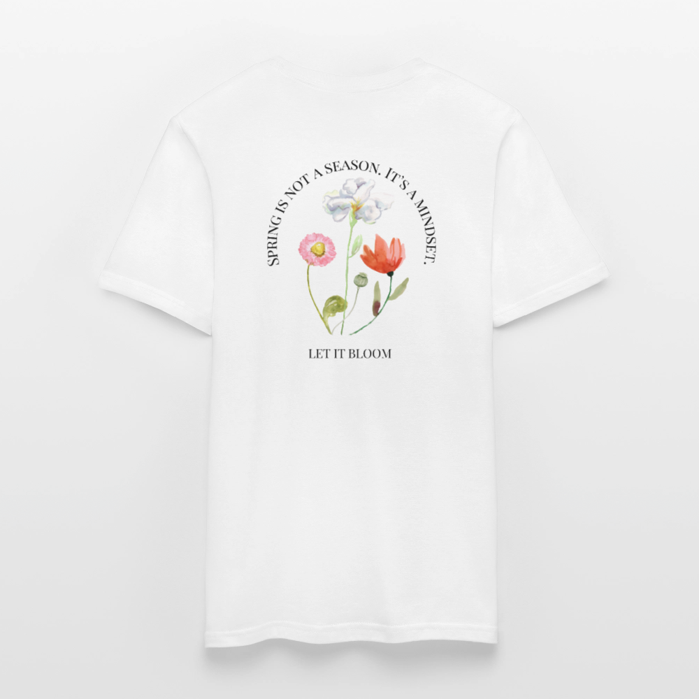 Unisex Classic Tee | LET IT BLOOM – Spring Edition Tee - Weiß